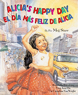 Alicia's Happy Day / El dia mas feliz de Alicia