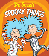 Dr. Seuss's Spooky Things