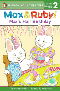Max's Half Birthday