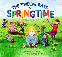 Twelve Days of Springtime: A School Counting Book