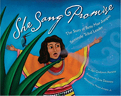 She Sang Promise: The Story of Betty Mae Jumper, Seminole Tribal Leader