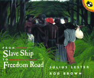 From Slave Ship to Freedom Road