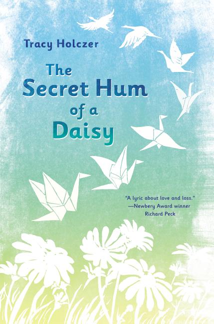 Secret Hum of a Daisy, The