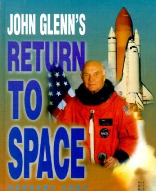 John Glenn's Return to Space