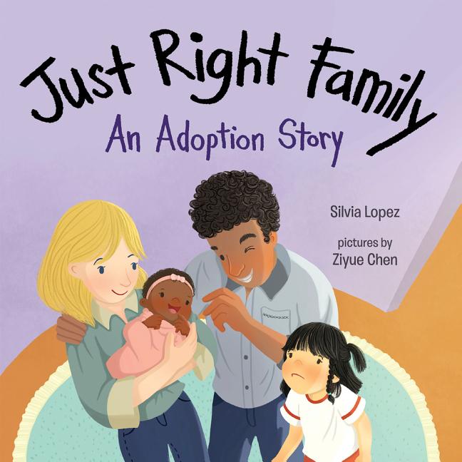 Just Right Family: An Adoption Story