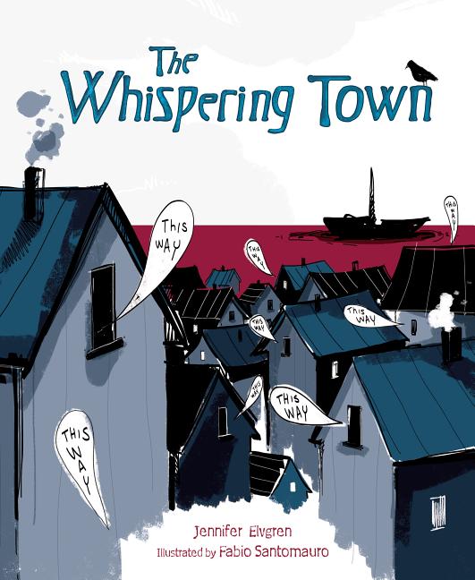 Whispering Town, The