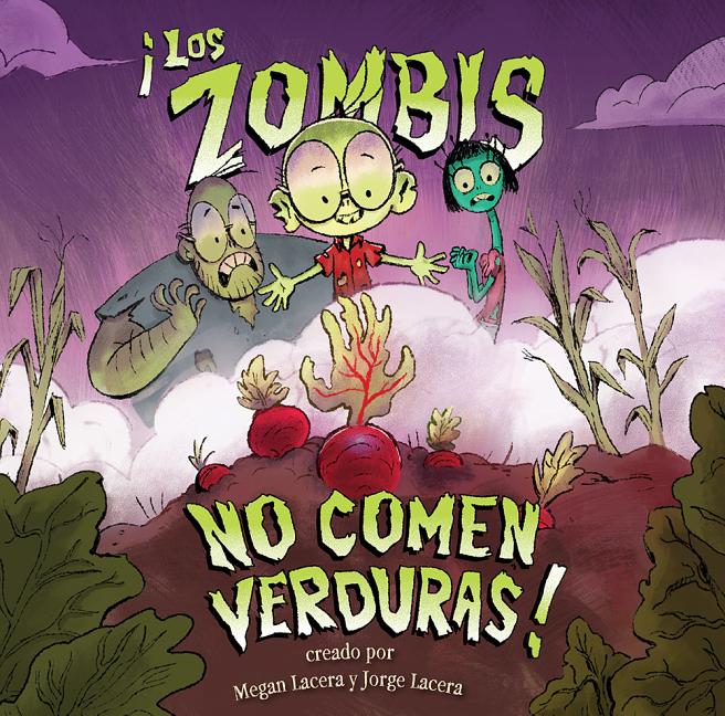 ¡Los zombis no comen verduras! book cover