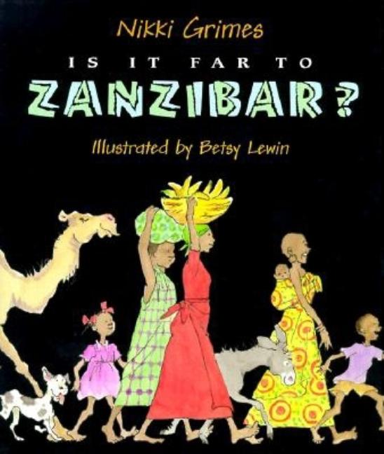 Is It Far to Zanzibar?: Poems about Tanzania