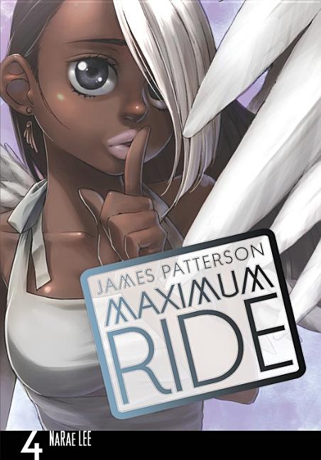 Maximum Ride, the Manga, Vol. 4