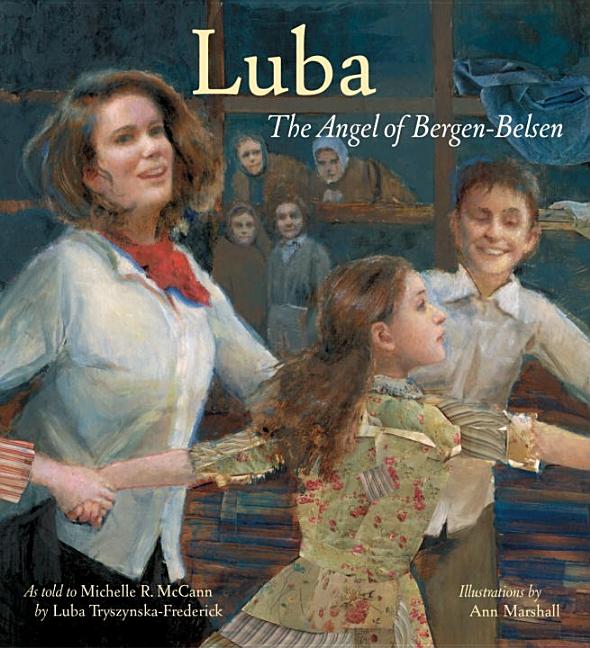 Luba: The Angel of Bergen-Belsen