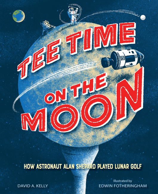 Tee Time on the Moon: How Astronaut Alan Shepard Played Lunar Golf