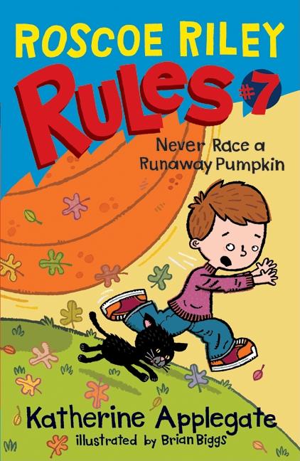 Never Race a Runaway Pumpkin