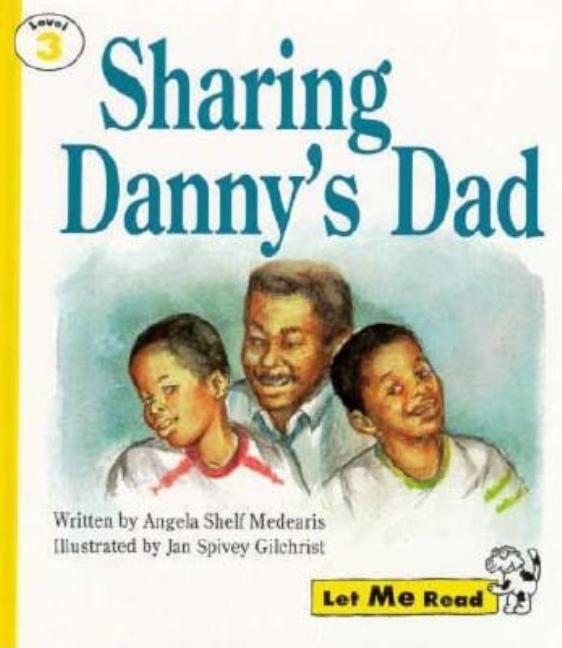 Sharing Danny's Dad
