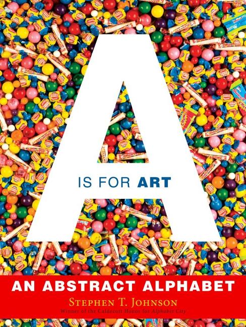 A is for Art: An Abstract Alphabet
