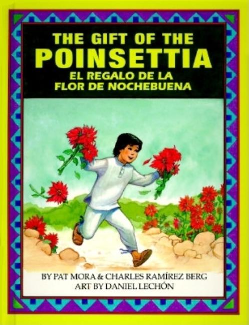 Gift of the Poinsettia, The / El regalo de la flor de nochebuena