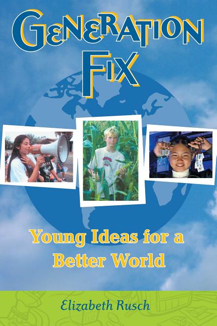 Generation Fix: Young Ideas for a Better World