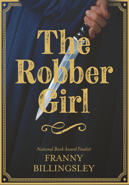 Robber Girl, The