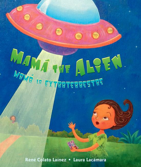 Mama The Alien / Mama la extraterrestre