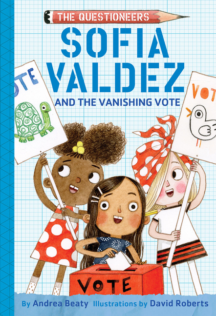 Sofia Valdez and the Vanishing Vote book cover