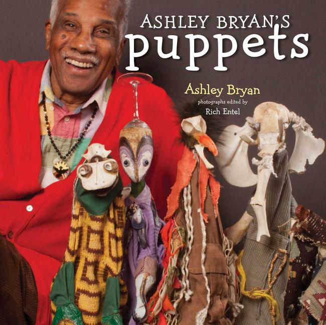 Ashley Bryan's Puppets: Making Something from Everything book cover