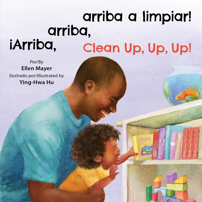iArriba, arriba, arriba a limpiar! / Clean Up, Up, Up!