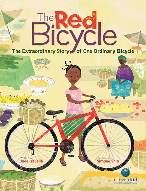 Red Bicycle, The: The Extraordinary Story of One Ordinary Bicycle