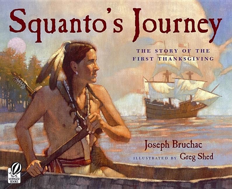 Squanto's Journey: The Story of the First Thanksgiving