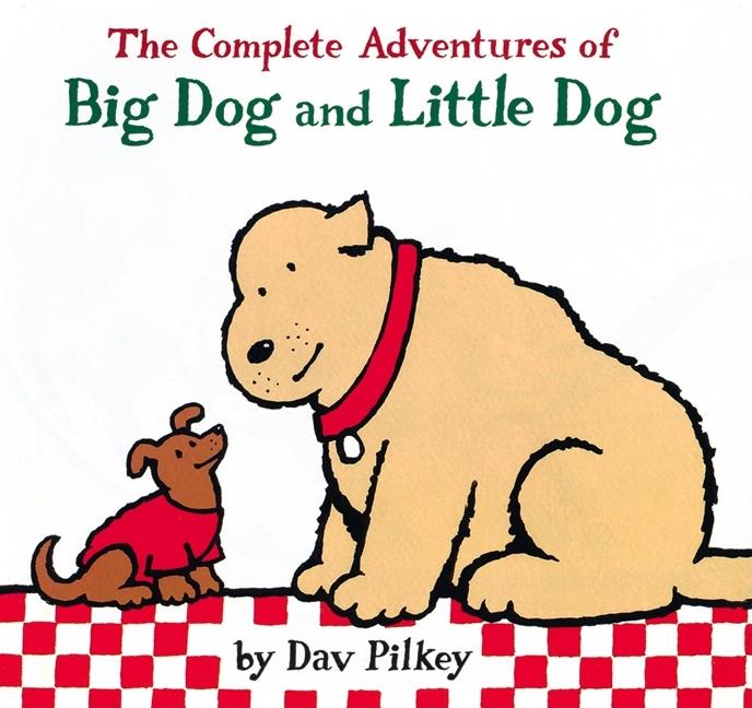 The Complete Adventures of Big Dog and Little Dog