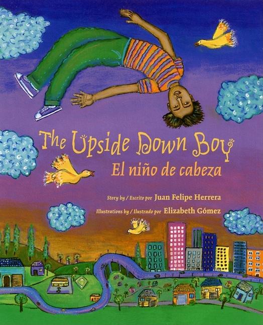 The Upside Down Boy / El niño de cabeza