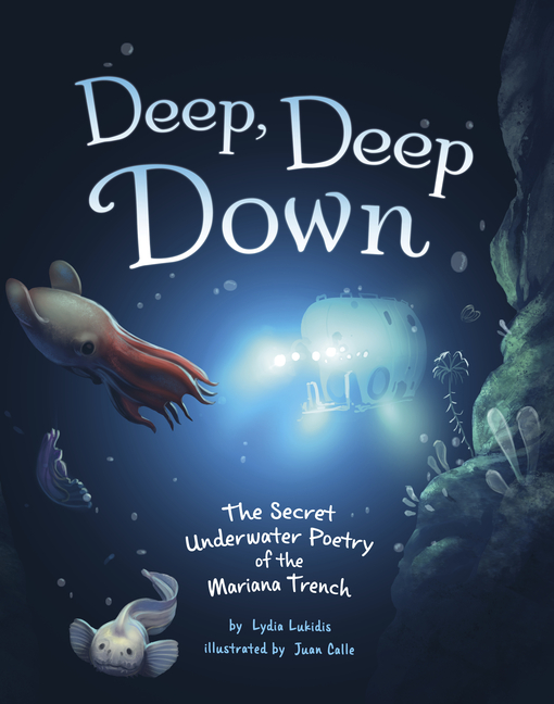 Deep, Deep Down: The Secret Underwater Poetry of the Mariana Trench