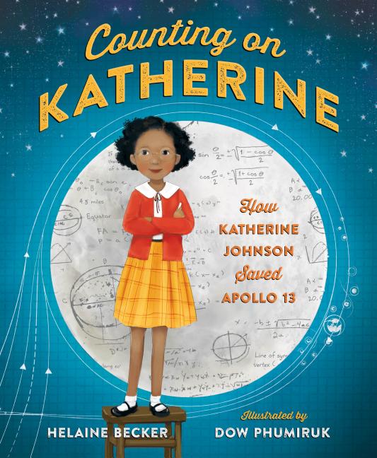 Counting on Katherine: How Katherine Johnson Saved Apollo 13 book cover