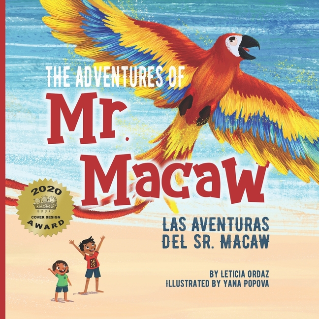 The Adventures of Mr. Macaw / Las Aventuras del Sr. Macaw