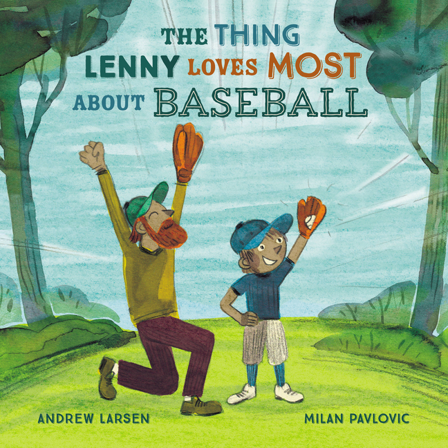 The Thing Lenny Loves Most about Baseball