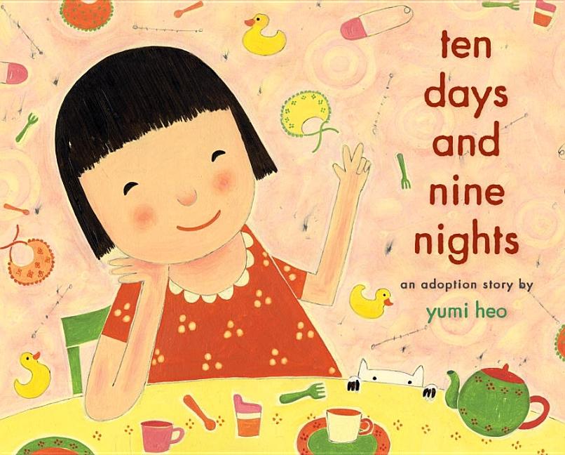 Ten Days and Nine Nights: An Adoption Story