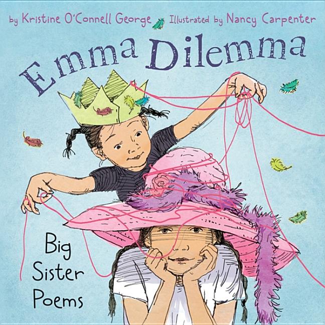 Emma Dilemma: Big Sister Poems