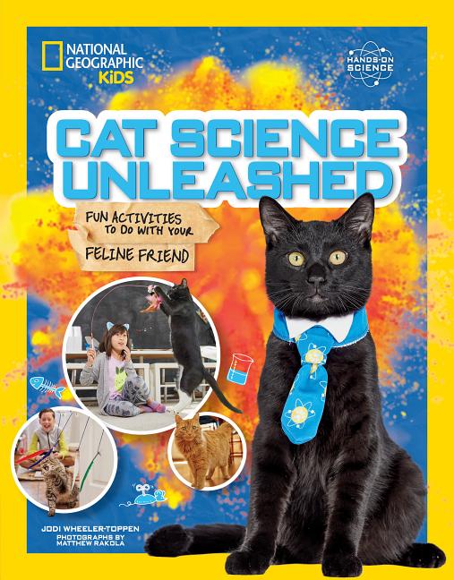 Cat Science Unleashed: Fun Activities to Do with Your Feline Friend book cover