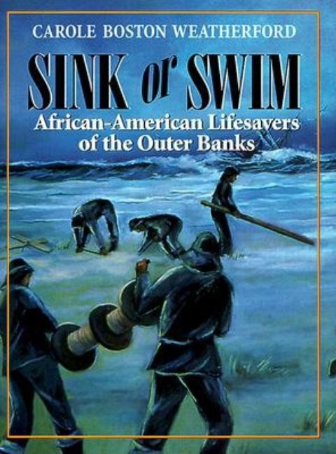 Sink or Swim: African-American Lifesavers of the Outer Banks
