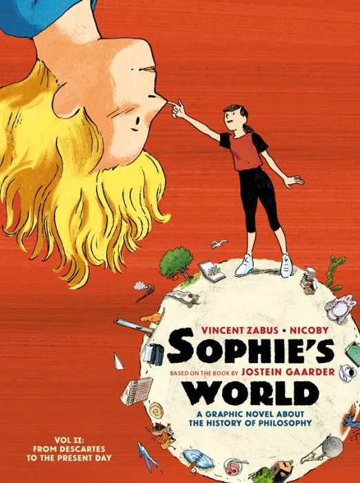 Sophie's World, Vol II: From Descartes to the Present Day: A Graphic Novel about the History of Philosophy