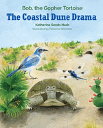 The Coastal Dune Drama