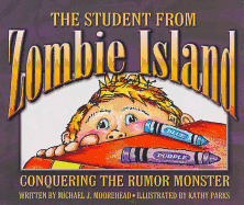 Student from Zombie Island: Conquering the Rumor Monster