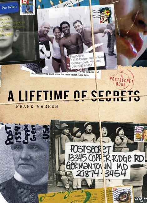 A Lifetime of Secrets: A Postsecret Book
