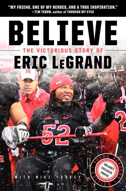 Believe: The Victorious Story of Eric LeGrand