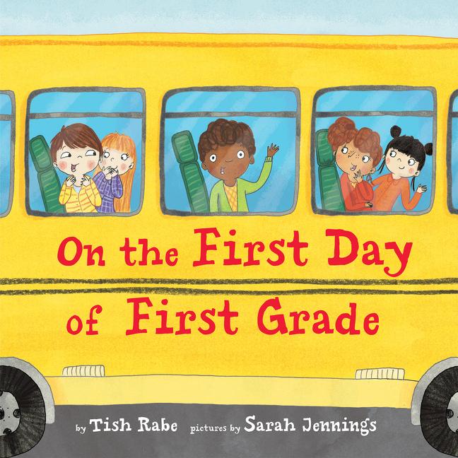 On the First Day of First Grade