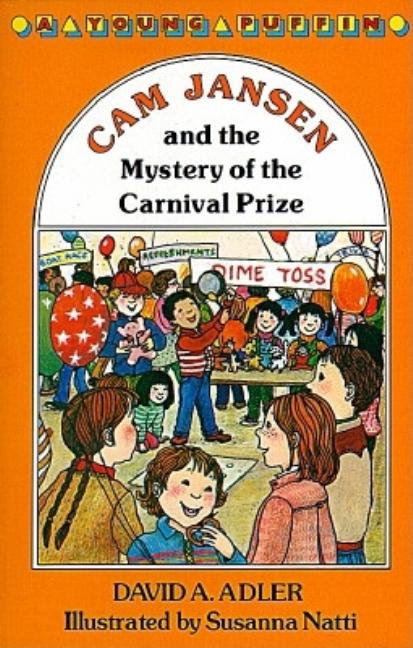 Cam Jansen and the Mystery of the Carnival Prize