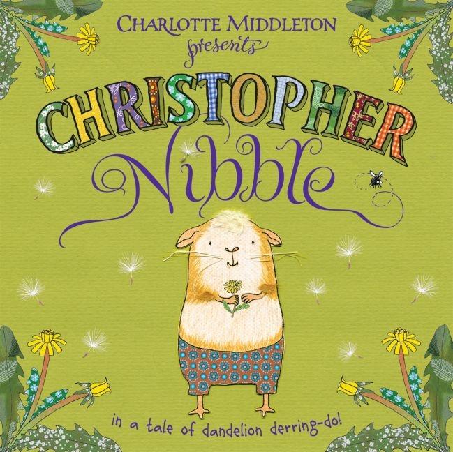 Christopher Nibble in a Tale of Dandelion Derring-Do