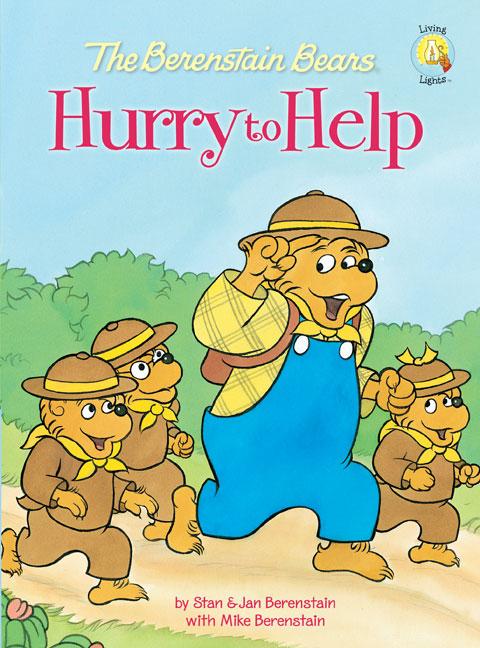 Berenstain Bears Hurry to Help, The