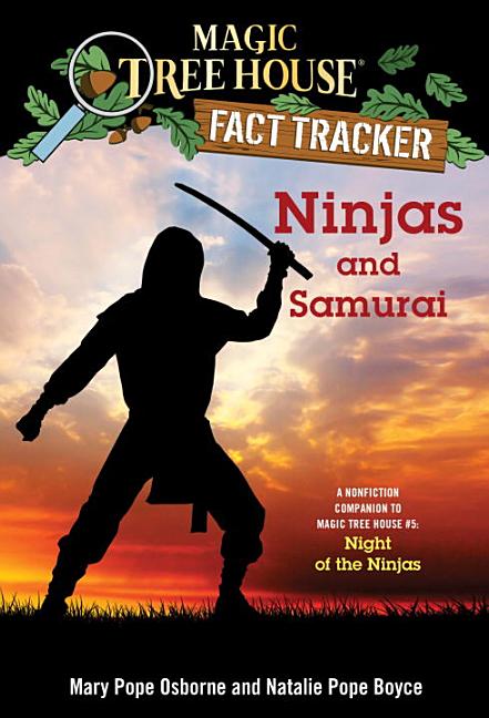 Ninjas and Samurai: A Nonfiction Companion to Night of the Ninjas