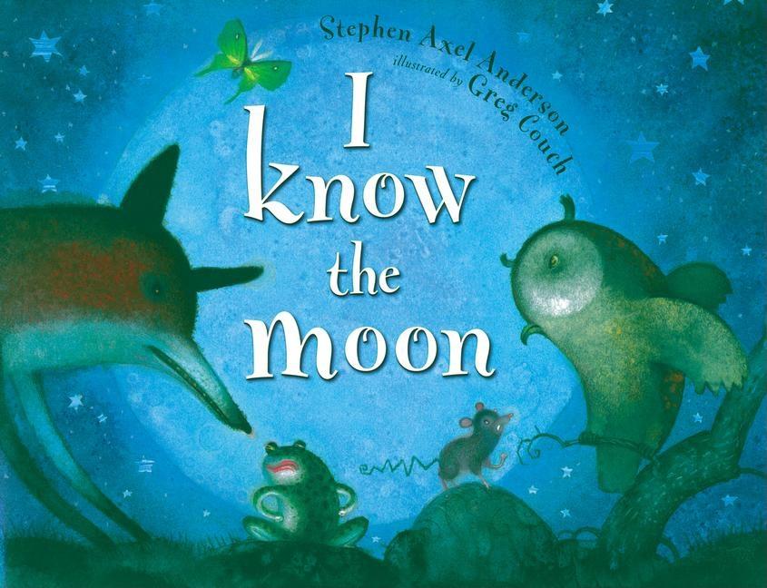 I Know the Moon