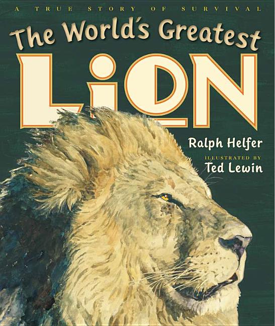 The World's Greatest Lion