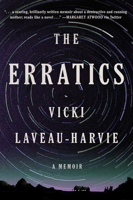 The Erratics: A Memoir